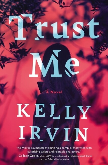 Trust Me by Kelly Irvin, Paperback | Indigo Chapters