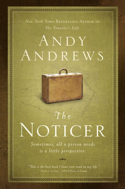 The Noticer by Andy Andrews, Paperback | Indigo Chapters