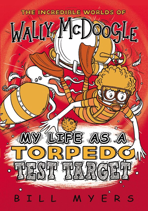 My Life As A Torpedo Test Target by Bill Myers, Perfect | Indigo Chapters