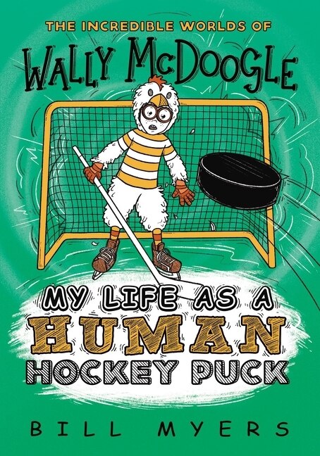 My Life As A Human Hockey Puck by Bill Myers, Perfect | Indigo Chapters