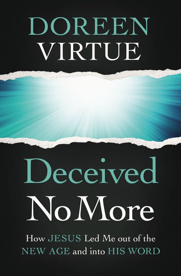 Deceived No More by Doreen Virtue, Perfect | Indigo Chapters