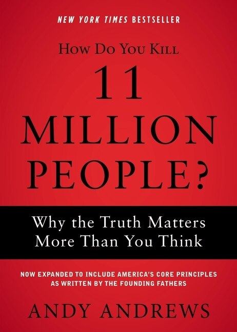 How Do You Kill 11 Million People? by Andy Andrews, Perfect | Indigo Chapters