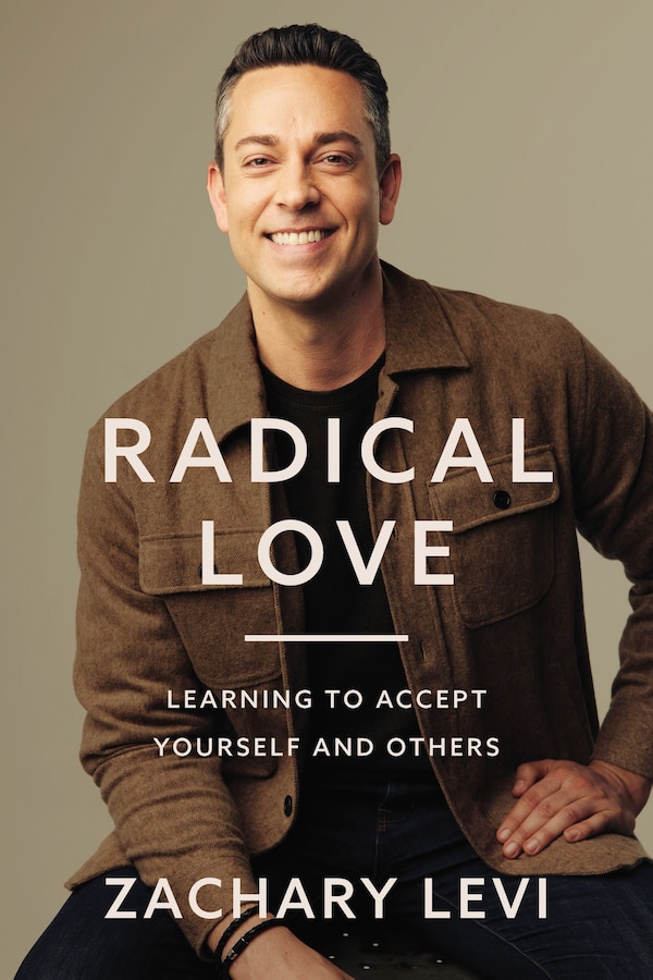 Radical Love by Zachary Levi, Hardcover | Indigo Chapters