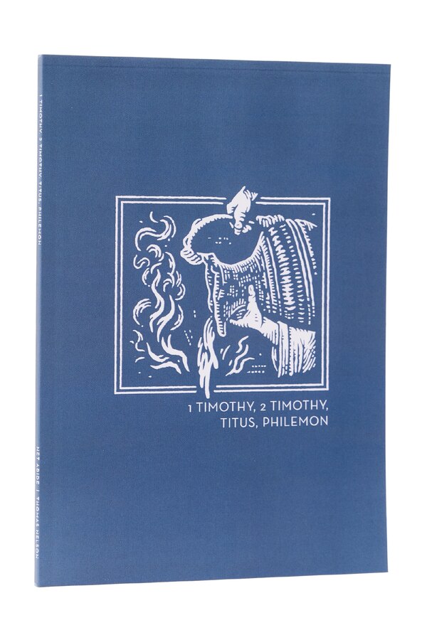 Net Abide Bible Journal - 1-2 Timothy Titus Philemon, Paperback Comfort Print by Thomas Thomas Nelson | Indigo Chapters