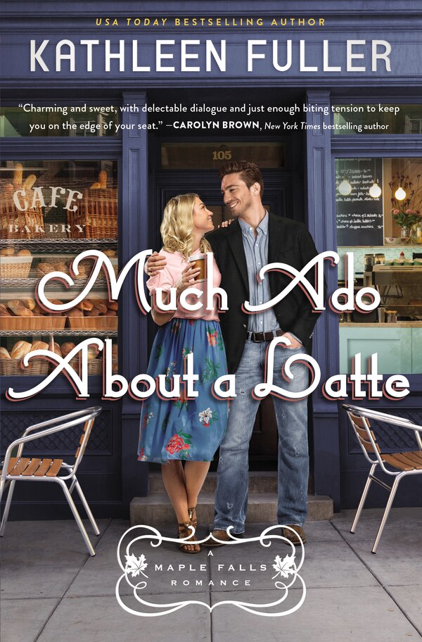 Much Ado About A Latte by Kathleen Fuller, Paperback | Indigo Chapters