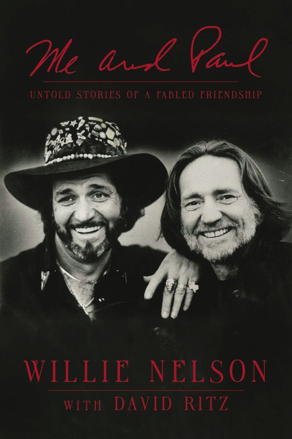 Me And Paul by Willie Nelson, Hardcover | Indigo Chapters