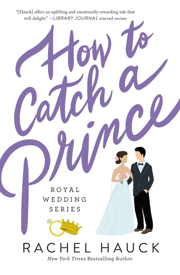 How To Catch A Prince by Rachel Hauck, Paperback | Indigo Chapters