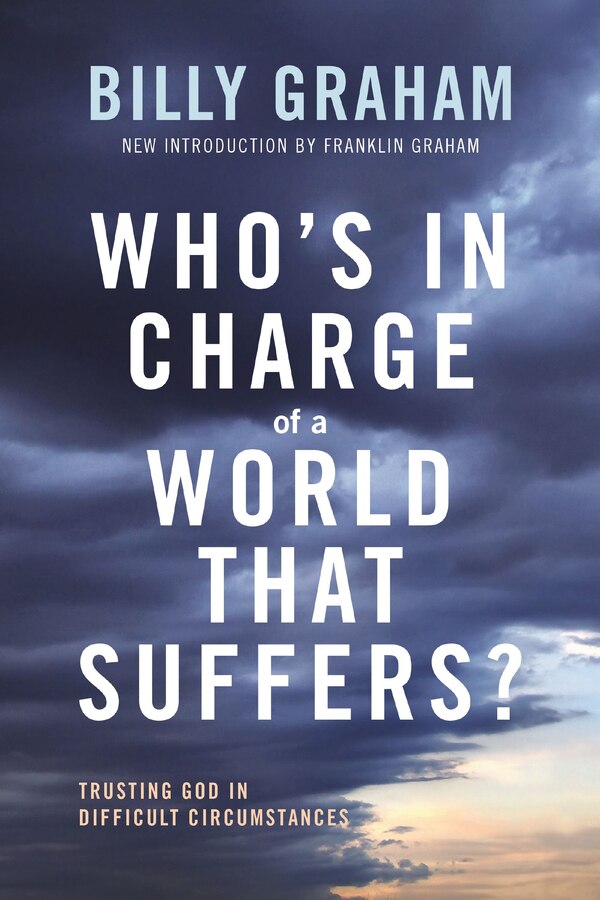 Who's In Charge Of A World That Suffers? by Billy Graham, Perfect | Indigo Chapters