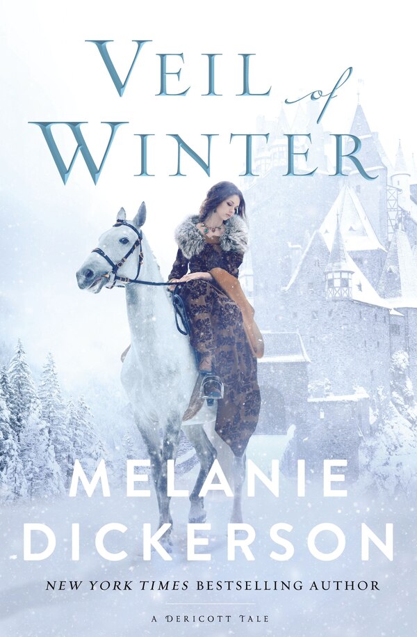 Veil Of Winter by Melanie Dickerson, Hardcover | Indigo Chapters