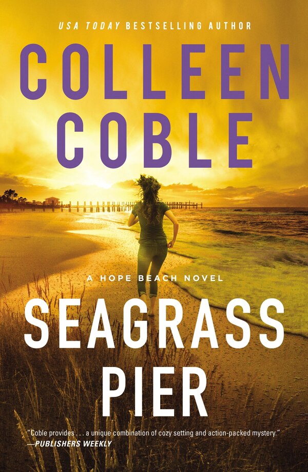 Seagrass Pier by Colleen Coble, Paperback | Indigo Chapters