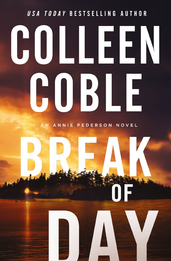 Break of Day by Colleen Coble, Paperback | Indigo Chapters