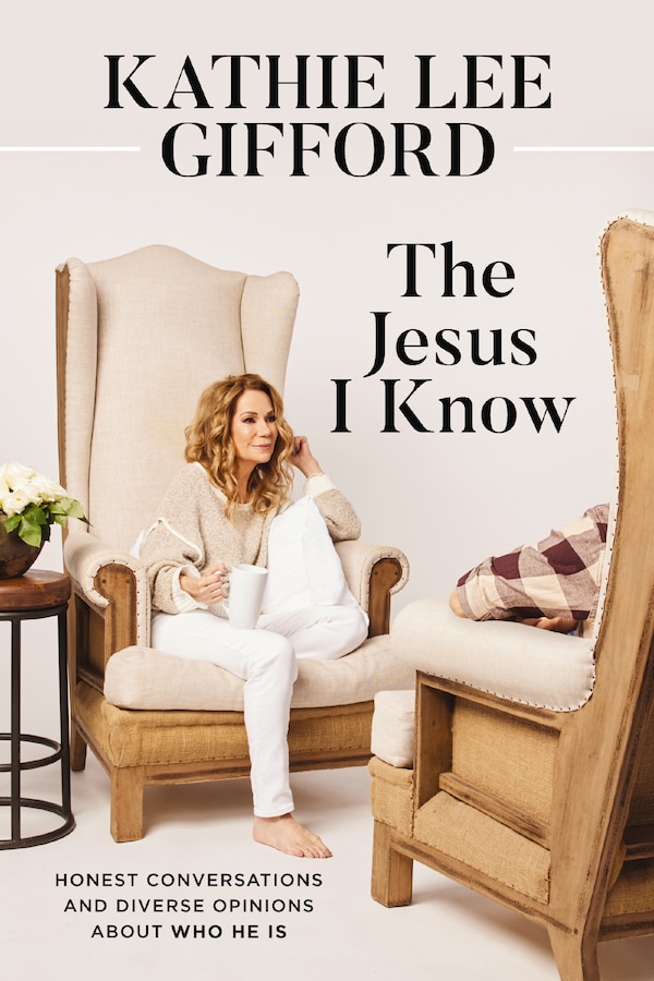 The Jesus I Know by Kathie Lee Gifford, Perfect | Indigo Chapters