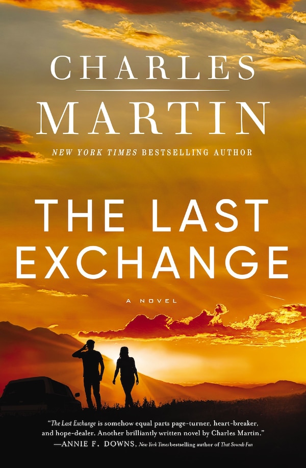 The Last Exchange by Charles Martin, Hardcover | Indigo Chapters