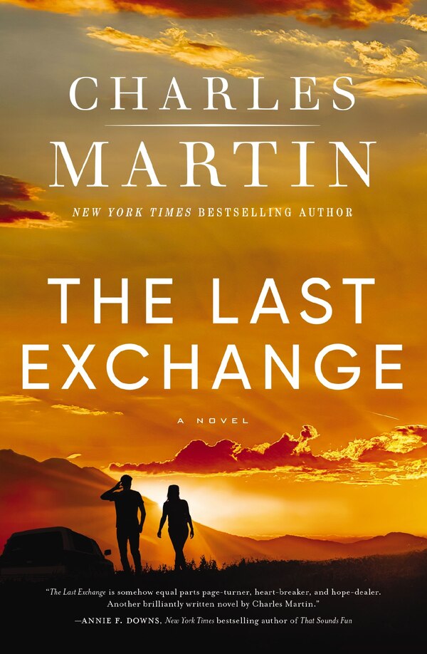 The Last Exchange by Charles Martin, Paperback | Indigo Chapters