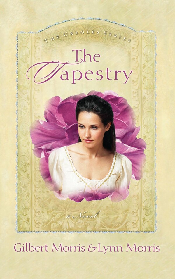 The Tapestry by Gilbert Morris, Paperback | Indigo Chapters