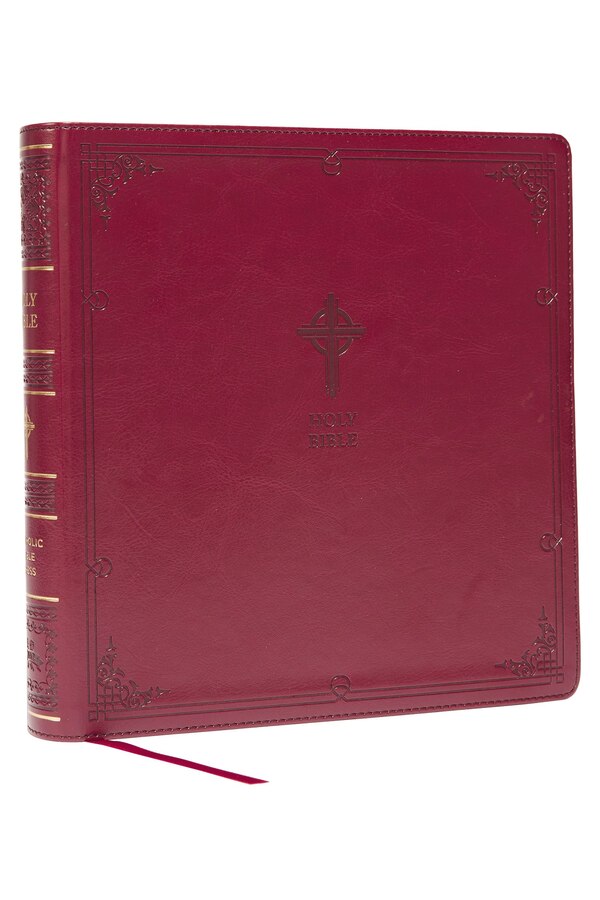 Nabre Xl Catholic Edition Leathersoft Burgundy Comfort Print by Catholic Catholic Bible Press, Leather/Fine Binding | Indigo Chapters