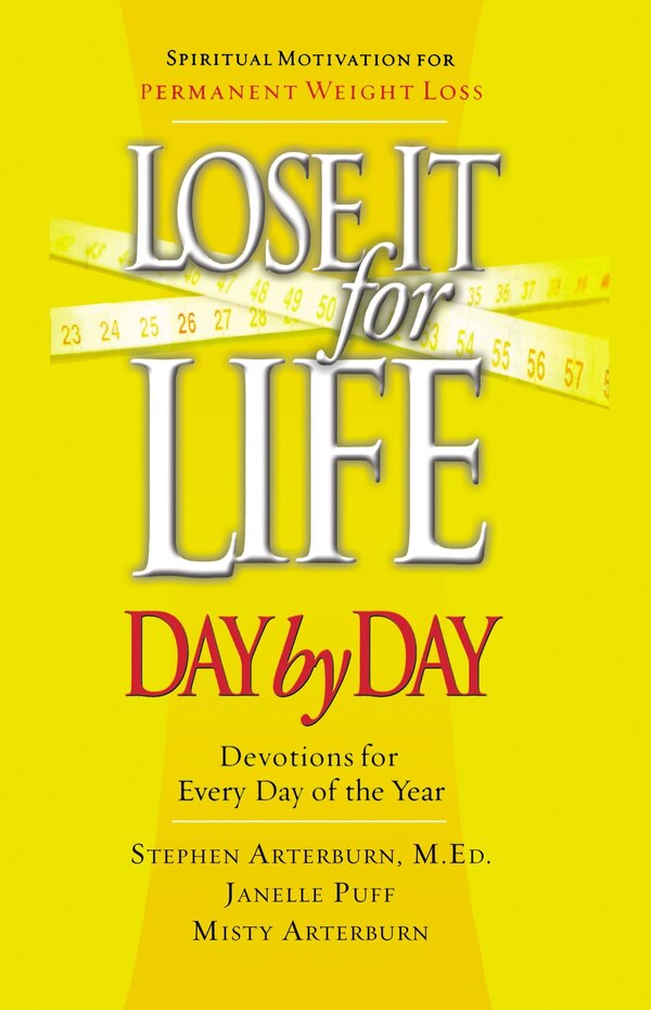 Lose It For Life Day By Day Devotional by Stephen Arterburn, Paperback | Indigo Chapters