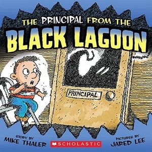 The Principal from the Black Lagoon by Mike Thaler, Reinforced Library Binding | Indigo Chapters