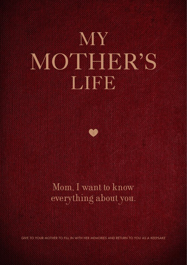 My Mother's Life by Editors Of Chartwell Books, Paperback | Indigo Chapters