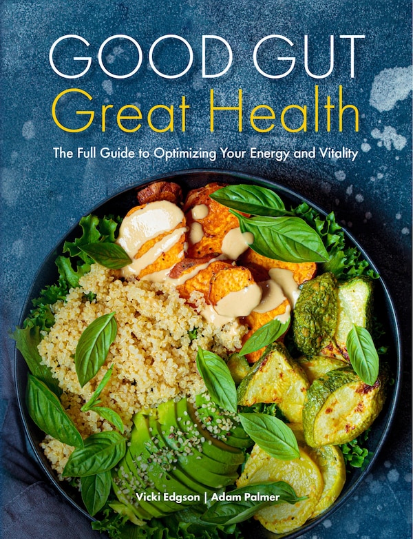 Good Gut Great Health by Vicki Edgson, Paper over Board | Indigo Chapters