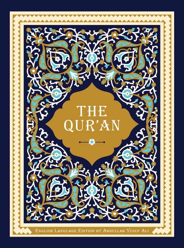The Qur'an by Abdullah Yusuf Ali, Hardcover | Indigo Chapters