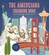 The Americana Coloring Book by Editors Of Chartwell Books, Paperback | Indigo Chapters