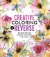 Creative Coloring in Reverse by Editors Of Chartwell Books, Paperback | Indigo Chapters