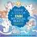 DRAW & COLOR CHIBI MYTHICAL BEASTS KIT by Of Chartwell EDITORS OF CHARTWELL, Boxed Set/Slip Case/Casebound | Indigo Chapters