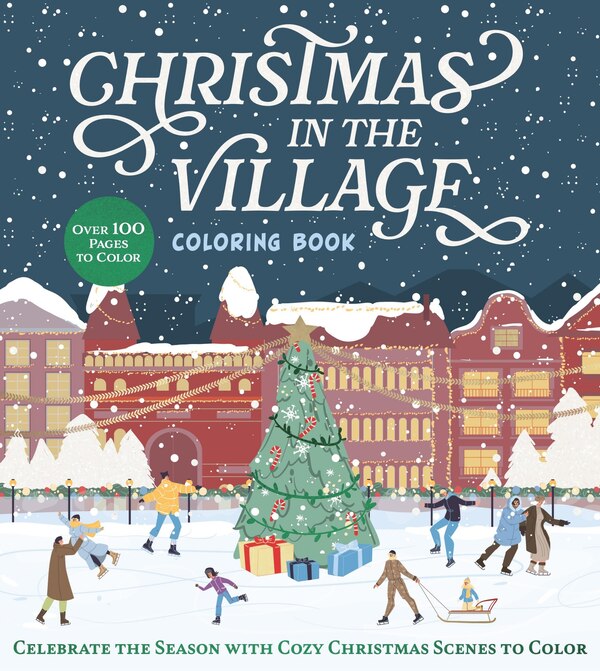 Christmas in the Village Coloring Book by Editors Of Chartwell Books, Paperback | Indigo Chapters