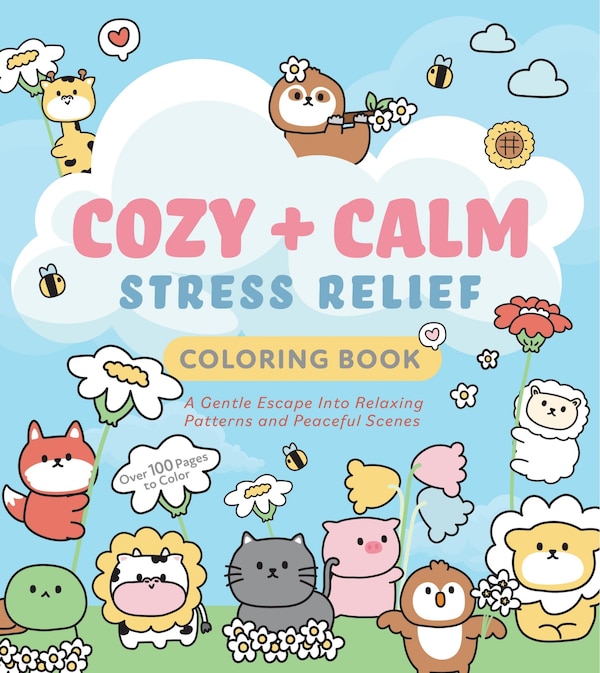 Cozy & Calm Stress Relief Coloring Book by Editors Of Chartwell Books, Paperback | Indigo Chapters