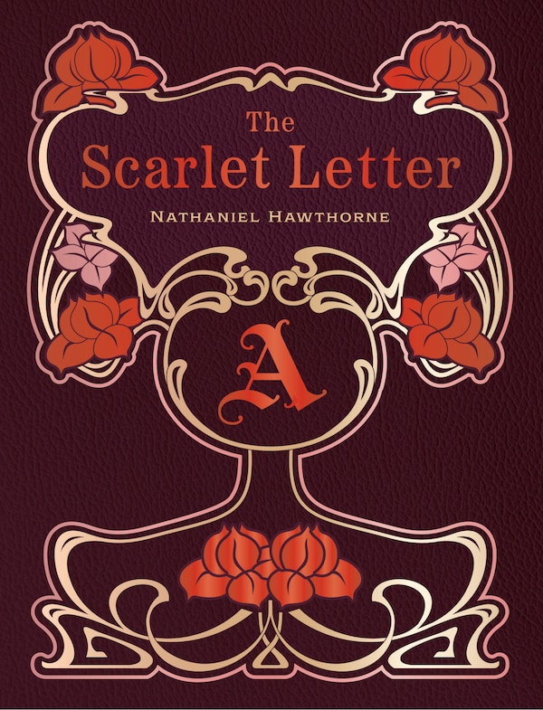 The Scarlet Letter by NATHANIEL HAWTHORNE, Hardcover | Indigo Chapters