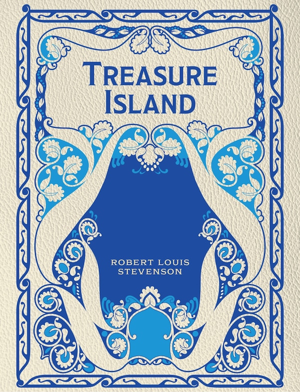 Treasure Island by Robert Louis Stevenson, Hardcover | Indigo Chapters