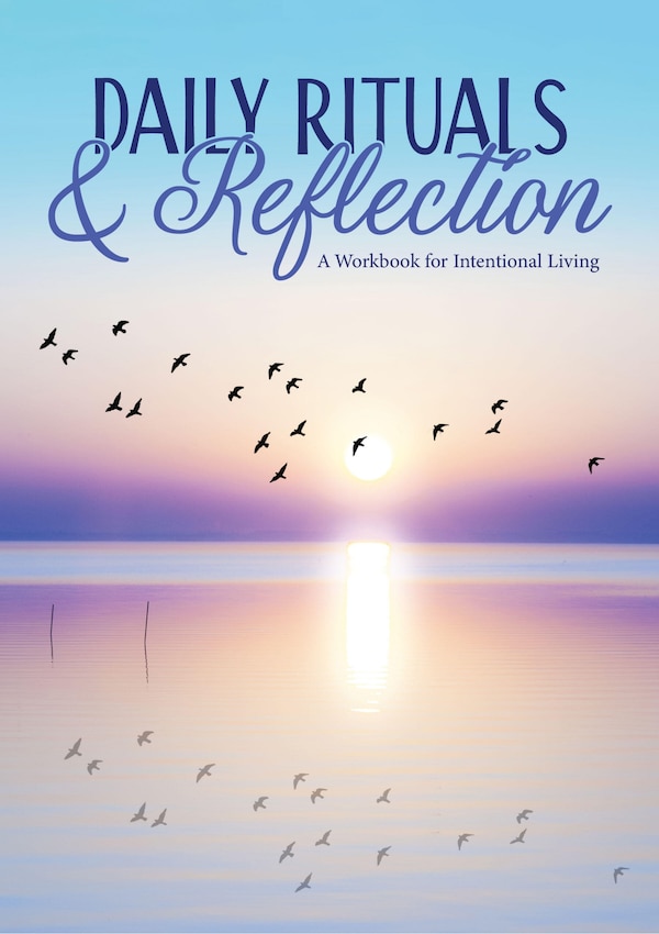 Daily Rituals & Reflection by Editors Of Chartwell Books, Paperback | Indigo Chapters