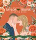 Taylor &amp; Travis by Editors Of Chartwell Books, Paperback | Indigo Chapters