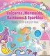 Unicorns Mermaids Rainbows & Sparkles Sticker Color & Activity Book by Editors Of Chartwell Books, Paperback | Indigo Chapters