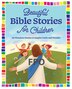 Beautiful Bible Stories for Children by Editors Of Chartwell Books, Hardcover | Indigo Chapters