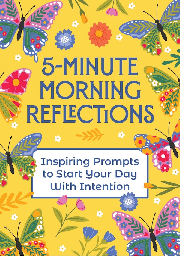 5-Minute Morning Reflections by Editors Of Chartwell Books, Paperback | Indigo Chapters