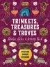 Trinkets Treasures & Troves Sticker Color & Activity Book by Editors Of Chartwell Books, Hardcover | Indigo Chapters