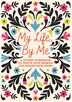 My Life By Me by Editors Of Chartwell Books, Paperback | Indigo Chapters