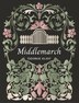 Middlemarch by George Eliot, Hardcover | Indigo Chapters