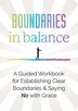 Boundaries in Balance by Editors Of Chartwell Books, Paperback | Indigo Chapters