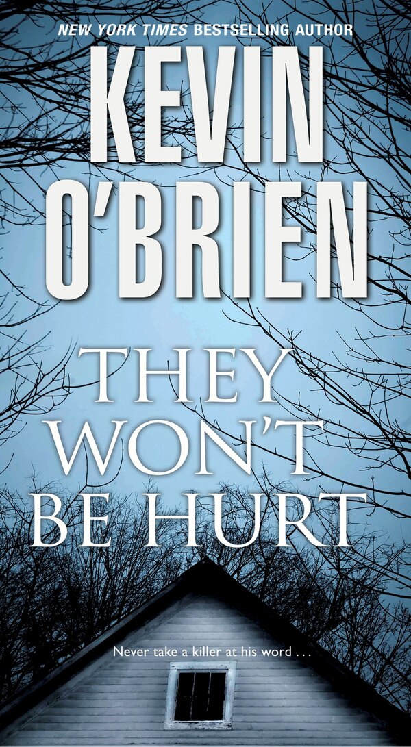 They Won't Be Hurt by Kevin O'brien, Mass Market Paperback | Indigo Chapters