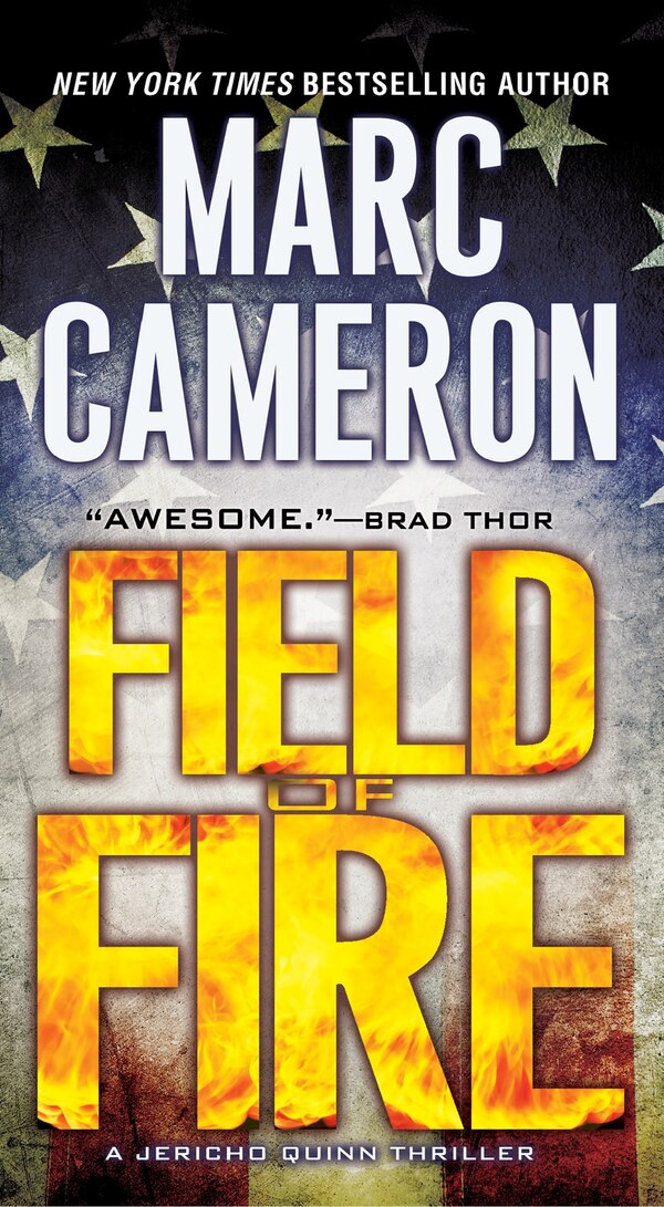 Field Of Fire by Marc Cameron, Mass Market Paperback | Indigo Chapters