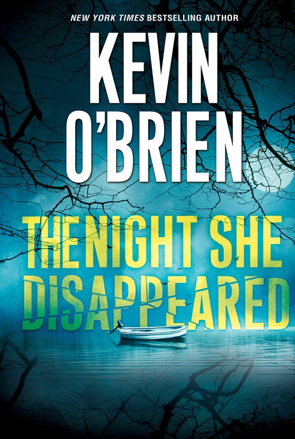 The Night She Disappeared by Kevin O'brien, Mass Market Paperback | Indigo Chapters