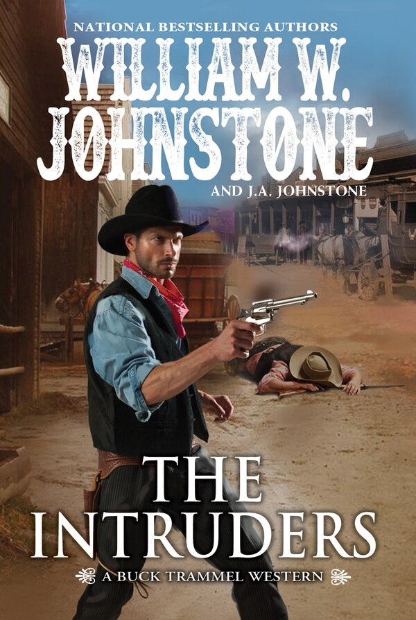 The Intruders by William W. Johnstone, Mass Market Paperback | Indigo Chapters