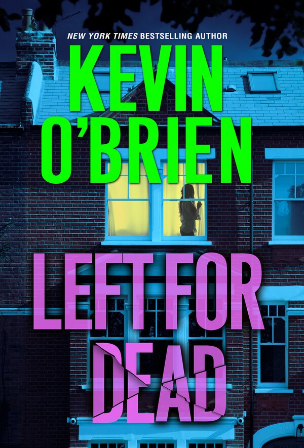 Left For Dead by Kevin O'brien, Mass Market Paperback | Indigo Chapters