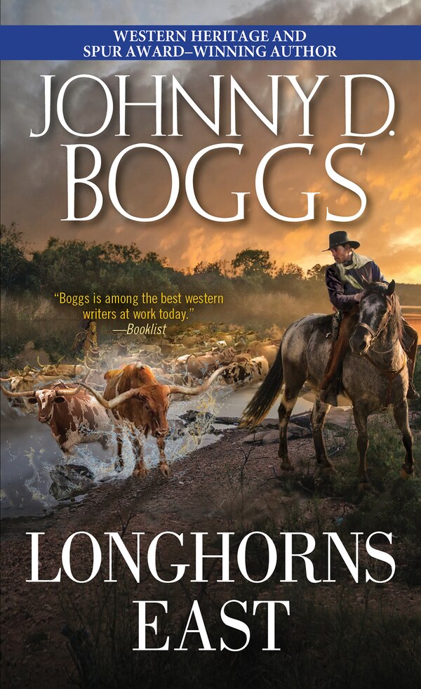 Longhorns East by Johnny D. Boggs, Mass Market Paperback | Indigo Chapters