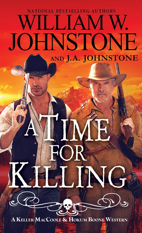 A Time for Killing by William W. Johnstone, Mass Market Paperback | Indigo Chapters