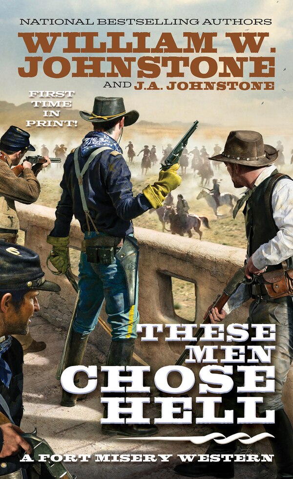 These Men Chose Hell by William W. Johnstone, Mass Market Paperback | Indigo Chapters