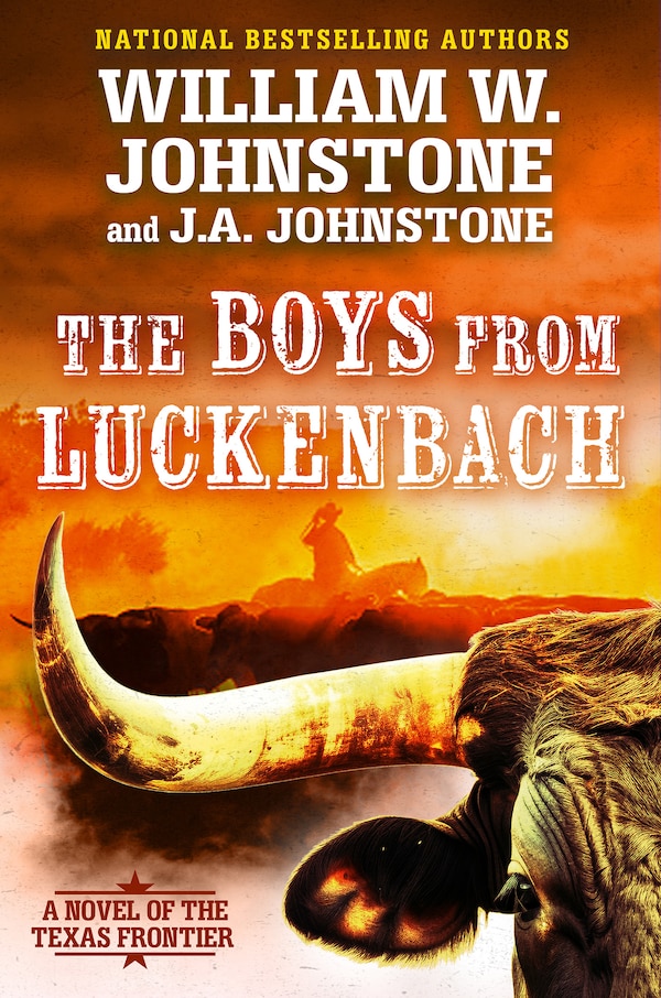 The Boys from Luckenbach by William W. Johnstone, Paperback | Indigo Chapters